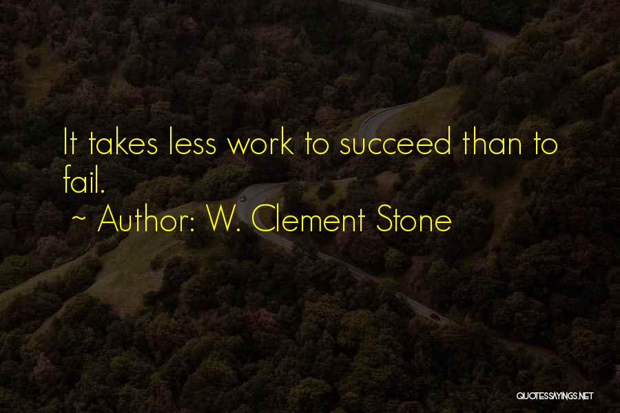 W. Clement Stone Quotes 909392