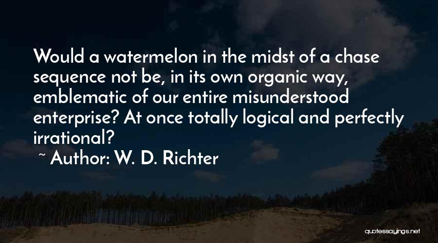 W. D. Richter Quotes 961306