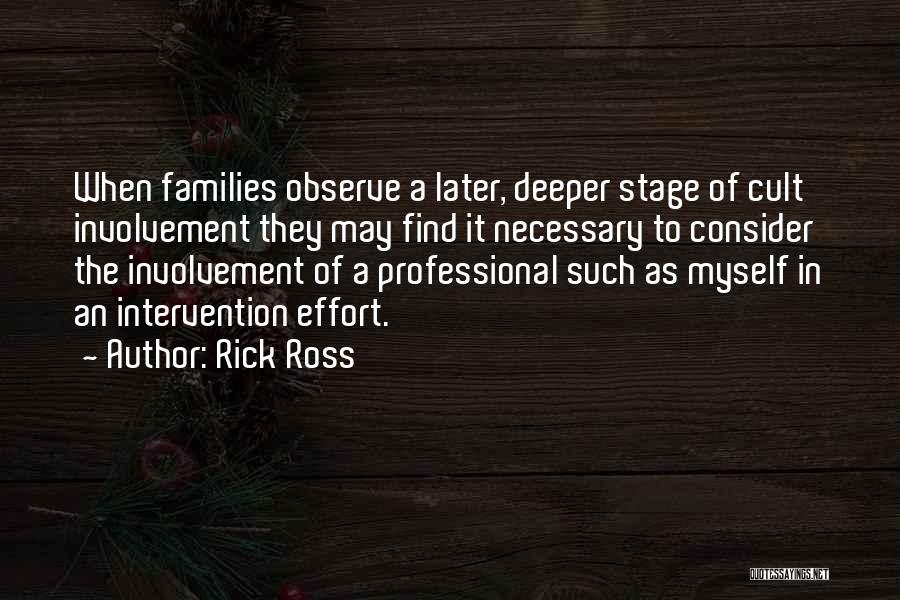 W D Ross Quotes By Rick Ross
