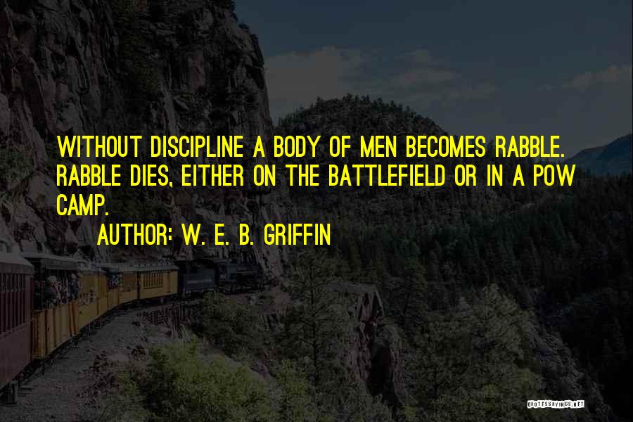 W. E. B. Griffin Quotes 1110598