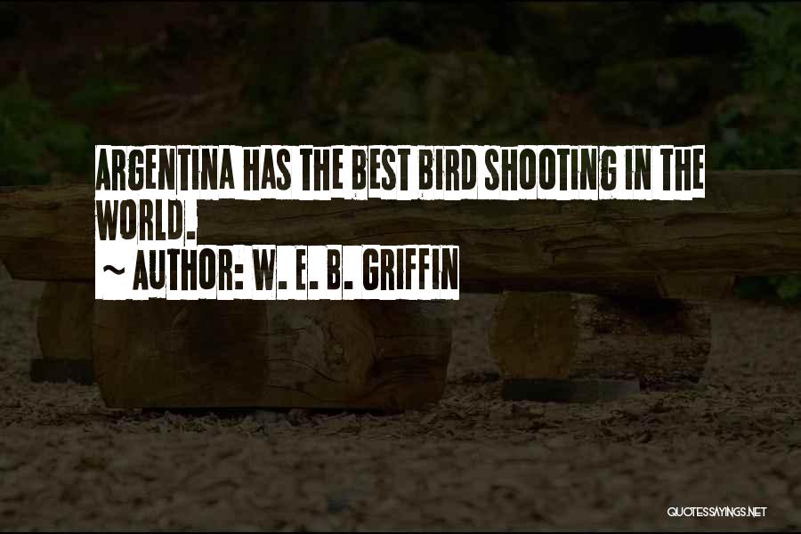 W. E. B. Griffin Quotes 1902341