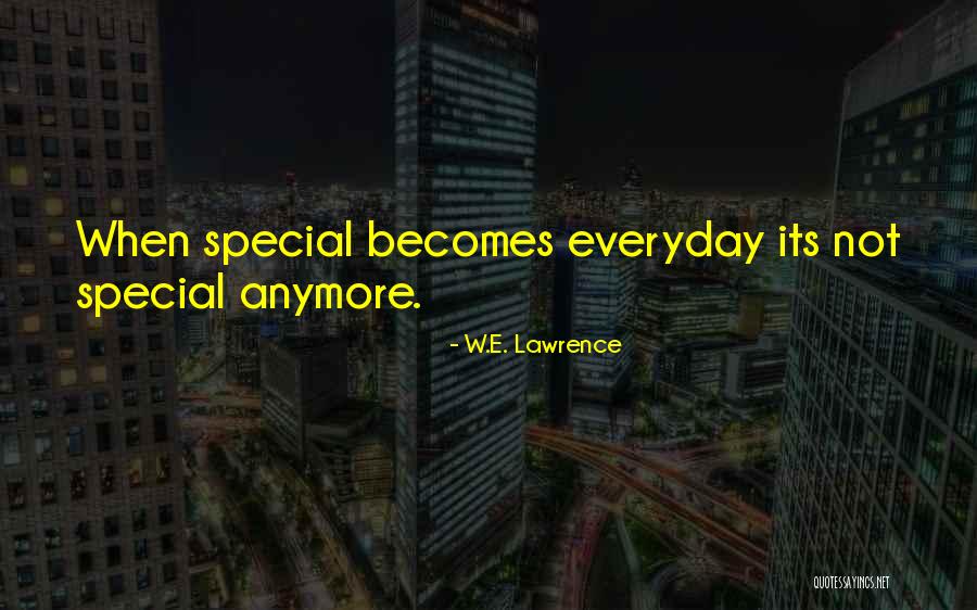 W.E. Lawrence Quotes 106518 W.E. Lawrence Quotes 106518