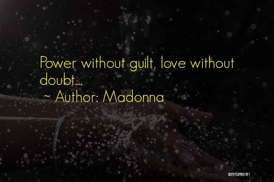W.e. Madonna Quotes By Madonna