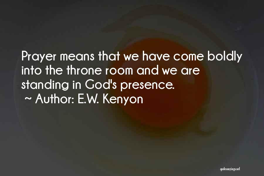 W E Quotes By E.W. Kenyon