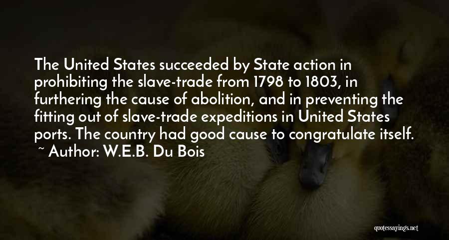 W E Quotes By W.E.B. Du Bois