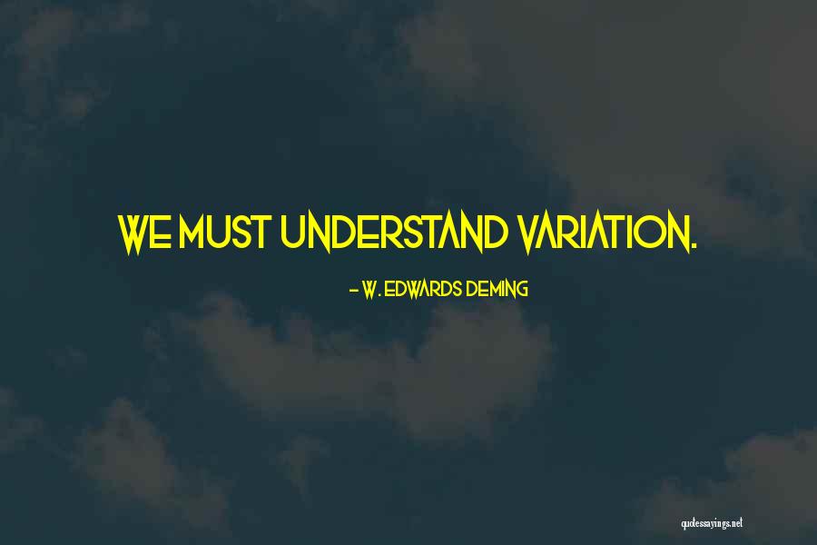 W. Edwards Deming Quotes 1568922 W. Edwards Deming Quotes 1568922