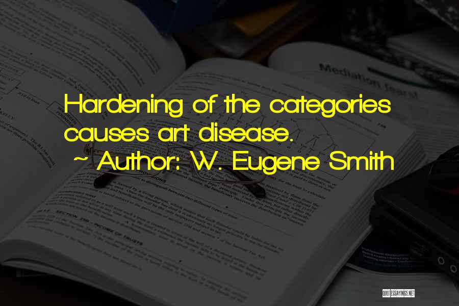 W. Eugene Smith Quotes 1664594