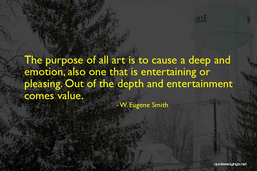 W. Eugene Smith Quotes 1894976 W. Eugene Smith Quotes 1894976