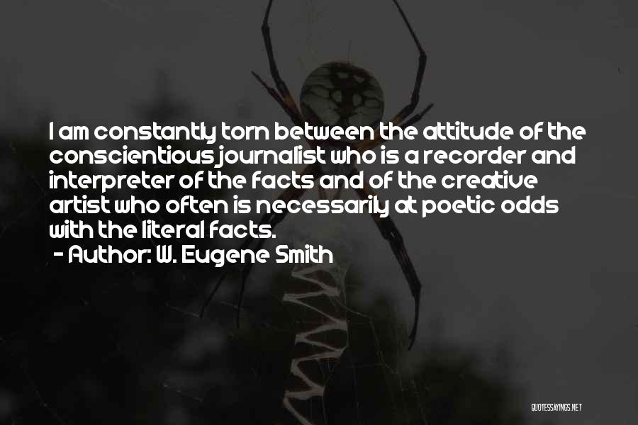 W. Eugene Smith Quotes 2230905