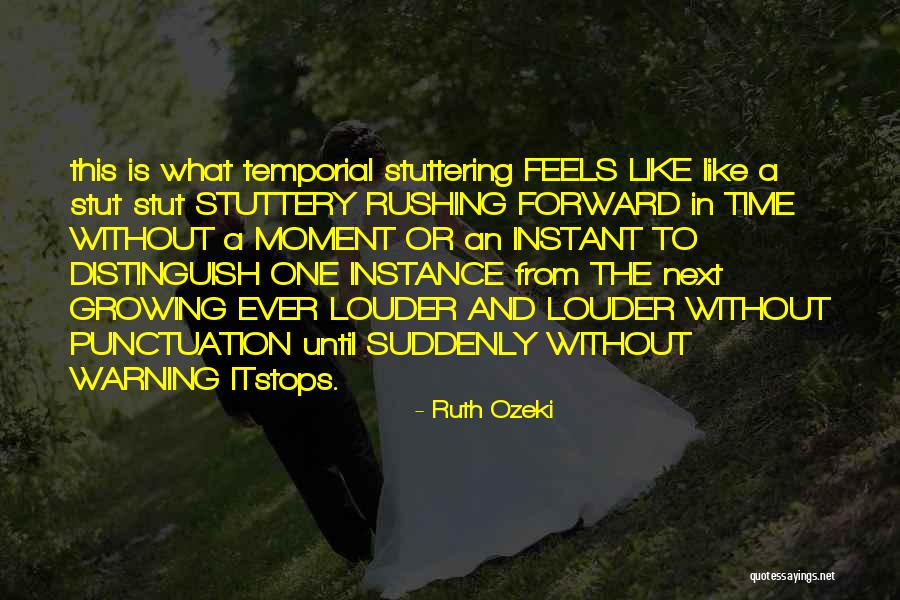 W Europie Quotes By Ruth Ozeki W Europie Quotes By Ruth Ozeki