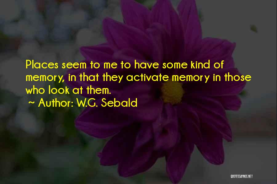 W.G. Sebald Quotes 1469314