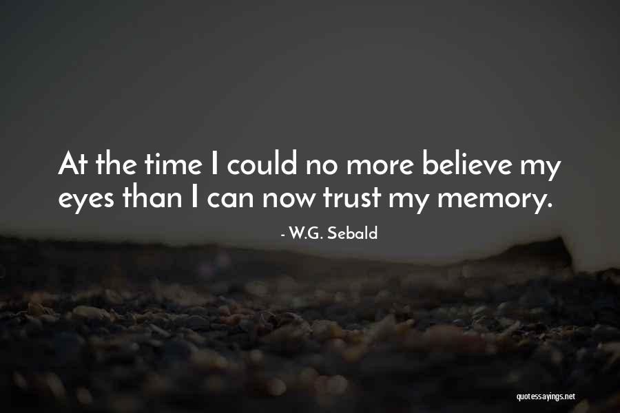 W.G. Sebald Quotes 178119 W.G. Sebald Quotes 178119
