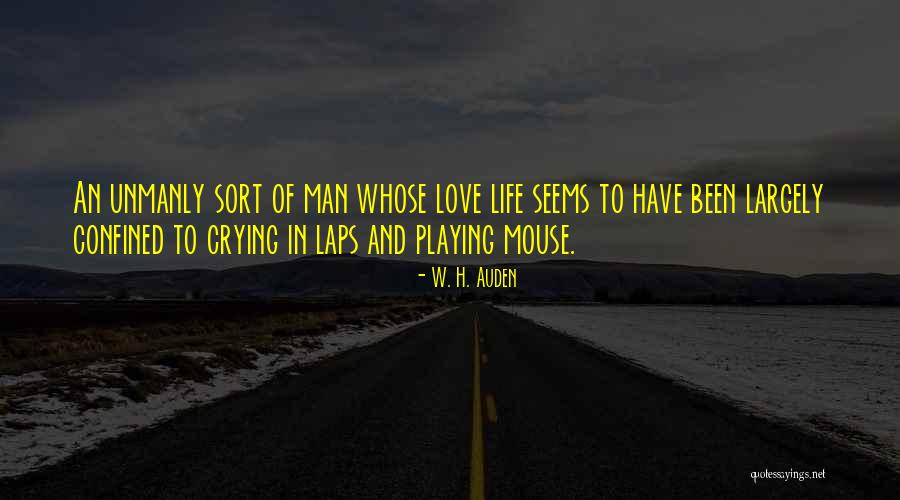 W H Auden Love Quotes By W. H. Auden W H Auden Love Quotes By W. H. Auden