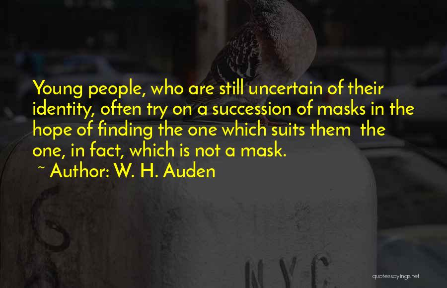 W. H. Auden Quotes 2068736