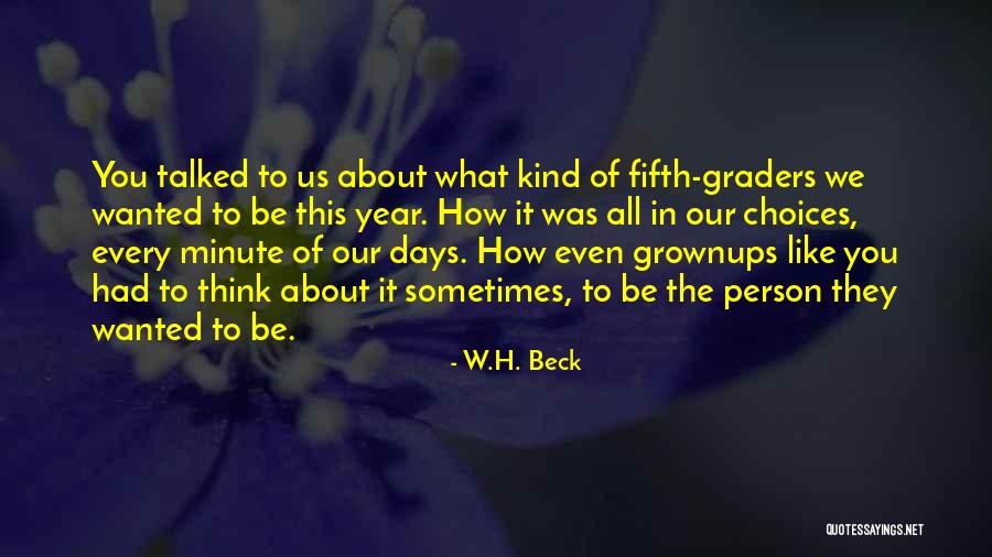 W.H. Beck Quotes 1546830