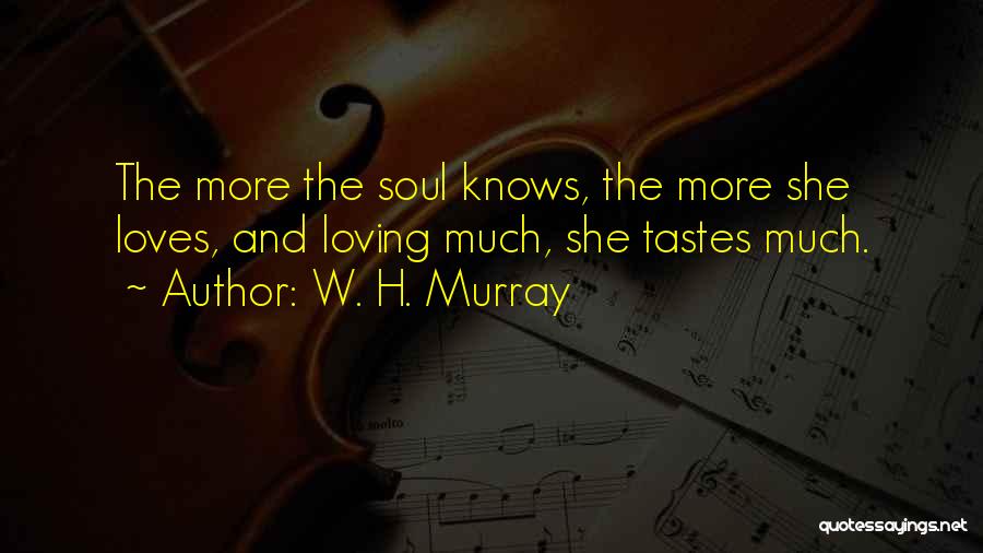 W. H. Murray Quotes 1650335
