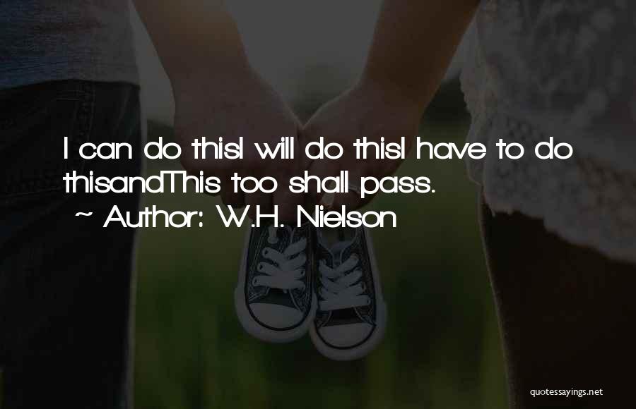 W.H. Nielson Quotes 894038