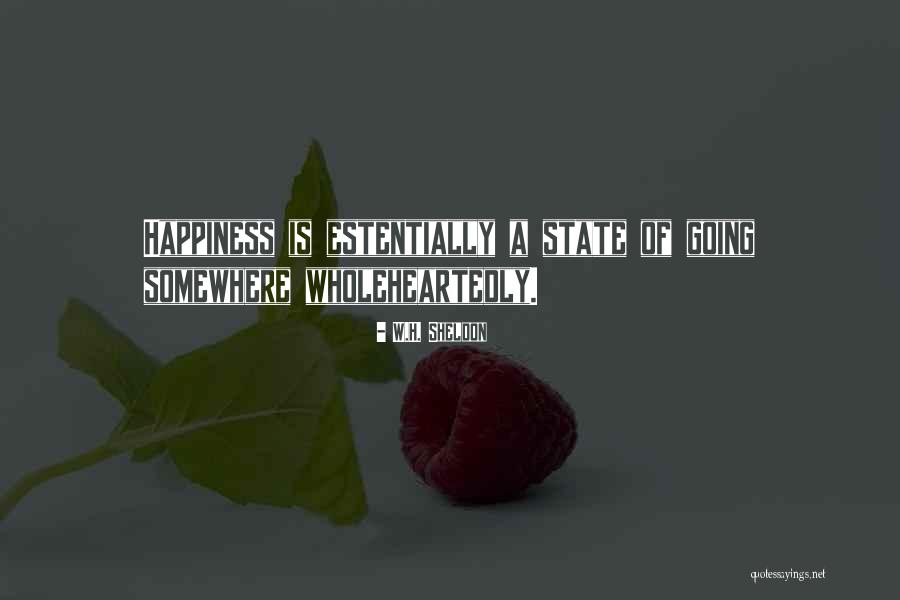 W.H. Sheldon Quotes 2263602 W.H. Sheldon Quotes 2263602