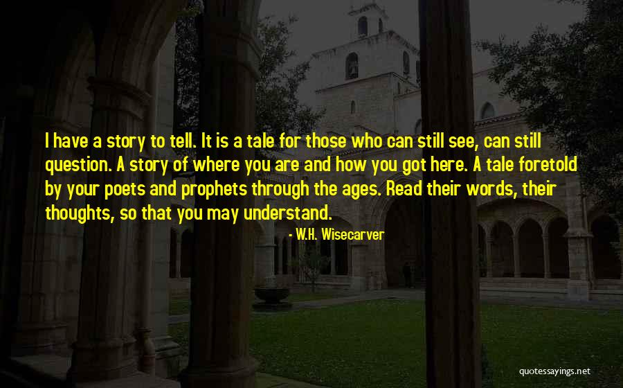 W.H. Wisecarver Quotes 1194962 W.H. Wisecarver Quotes 1194962