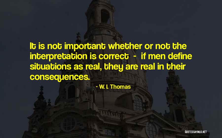 W. I. Thomas Quotes 553527