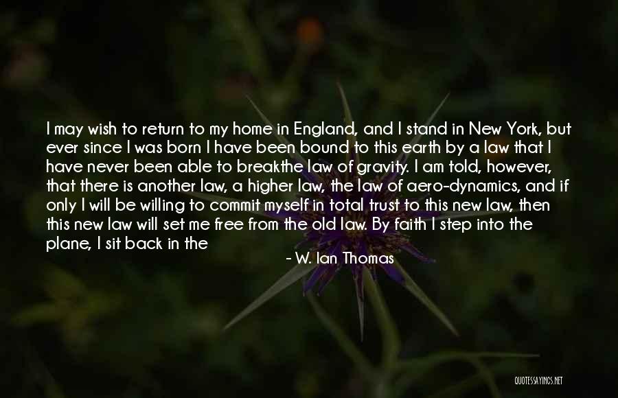 W. Ian Thomas Quotes 2100087 W. Ian Thomas Quotes 2100087