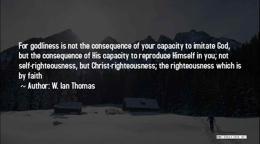 W. Ian Thomas Quotes 315569