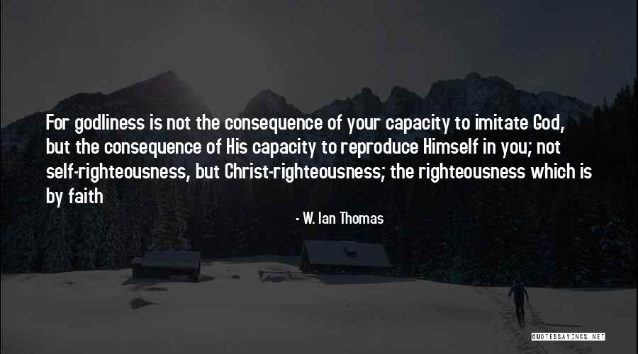 W. Ian Thomas Quotes 315569 W. Ian Thomas Quotes 315569