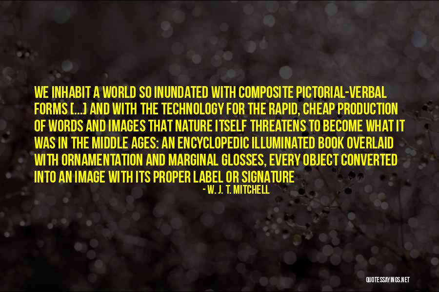 W. J. T. Mitchell Quotes 447126 W. J. T. Mitchell Quotes 447126