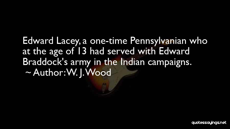 W. J. Wood Quotes 2149062