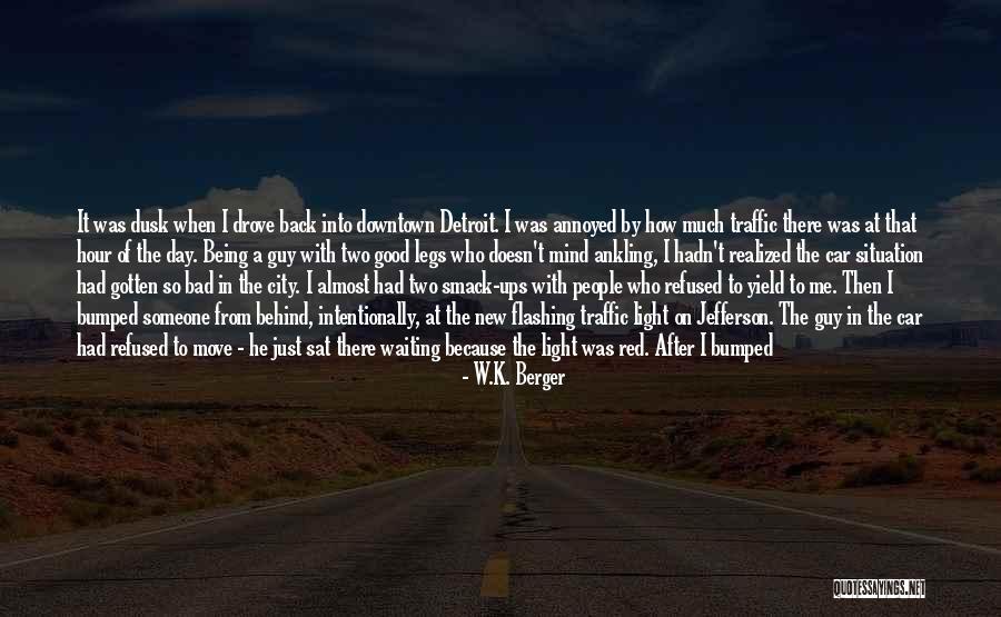 W.K. Berger Quotes 401264 W.K. Berger Quotes 401264