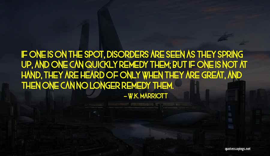 W.K. Marriott Quotes 1170706 W.K. Marriott Quotes 1170706