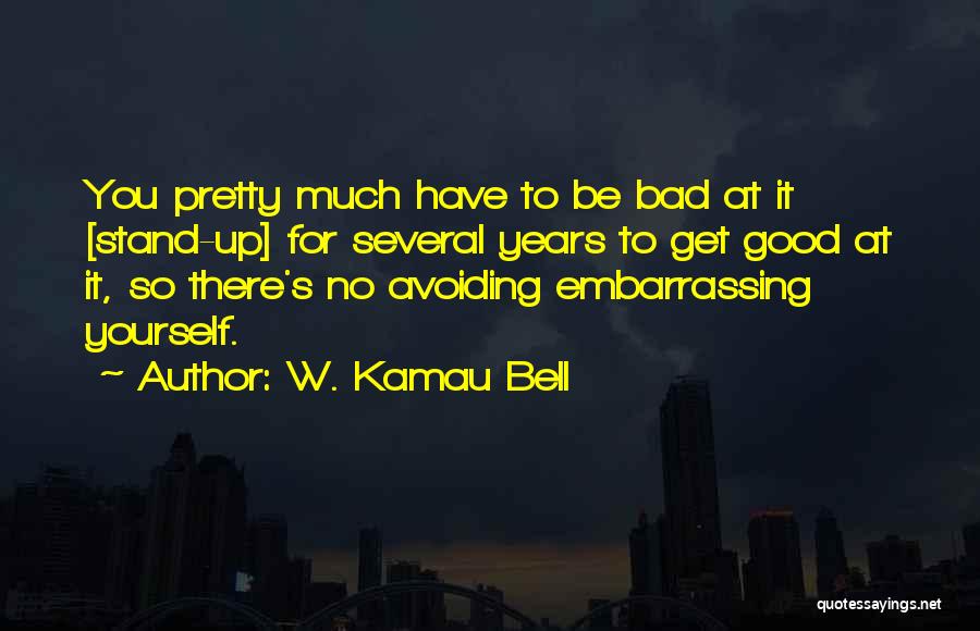 W. Kamau Bell Quotes 1423365