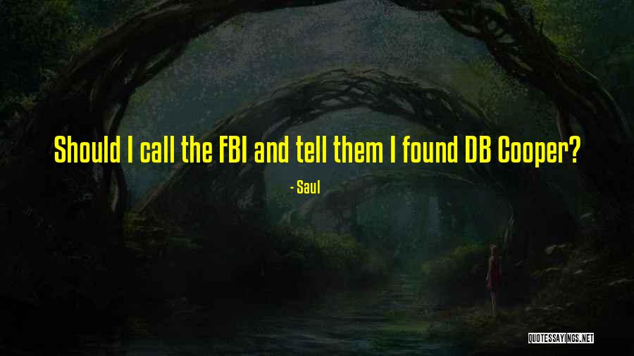 W M 2 To Db Quotes By Saul W M 2 To Db Quotes By Saul