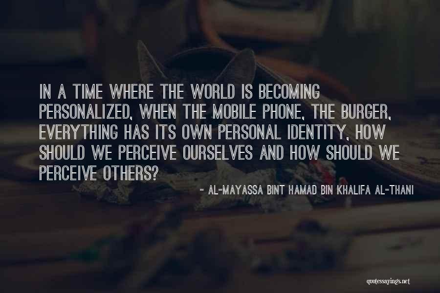 W M Burger Quotes By Al-Mayassa Bint Hamad Bin Khalifa Al-Thani W M Burger Quotes By Al-Mayassa Bint Hamad Bin Khalifa Al-Thani