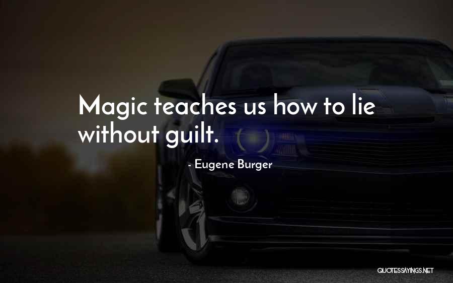 W M Burger Quotes By Eugene Burger W M Burger Quotes By Eugene Burger