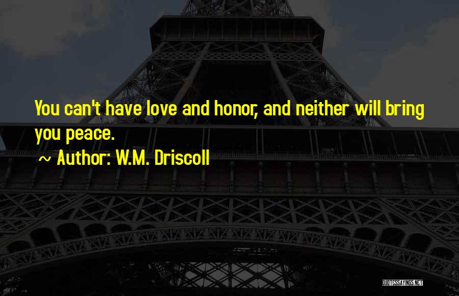 W.M. Driscoll Quotes 357259