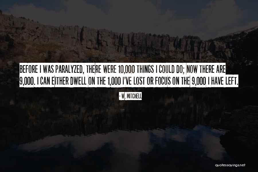 W. Mitchell Quotes 953698