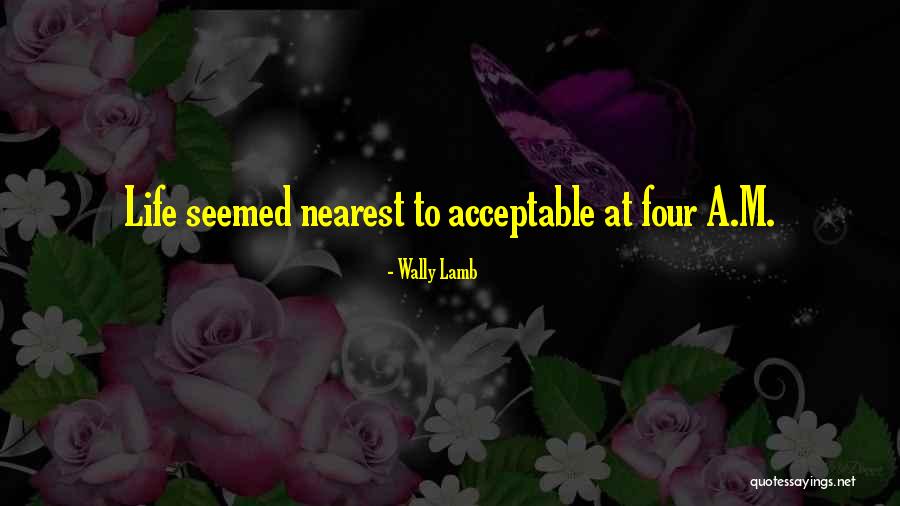 W N B Quotes By Wally Lamb W N B Quotes By Wally Lamb