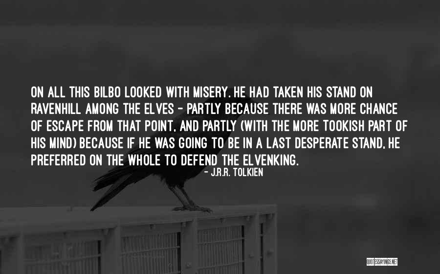 W N Bilbo Quotes By J.R.R. Tolkien W N Bilbo Quotes By J.R.R. Tolkien