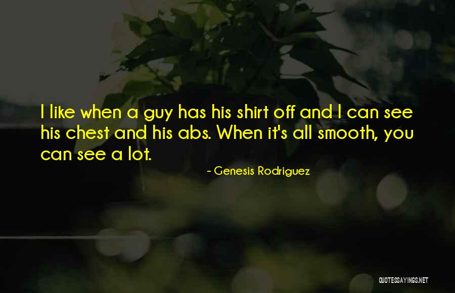 W Nschelicht Quotes By Genesis Rodriguez W Nschelicht Quotes By Genesis Rodriguez