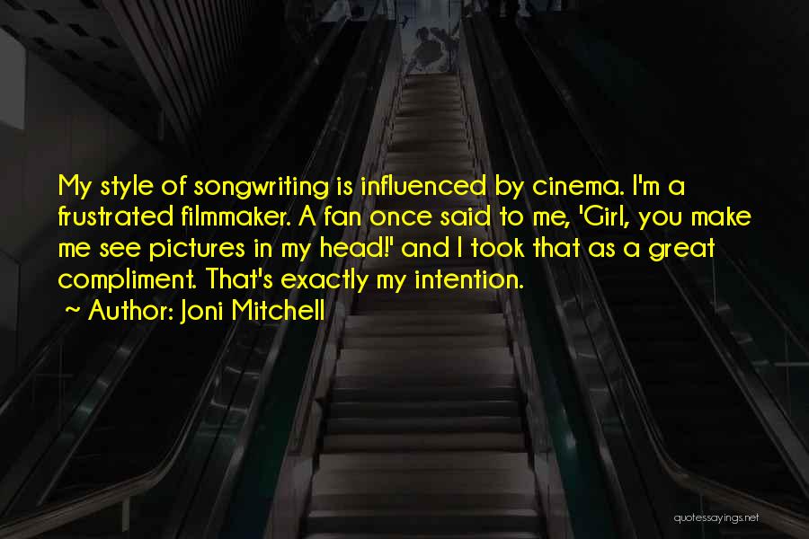 W O Mitchell Quotes By Joni Mitchell