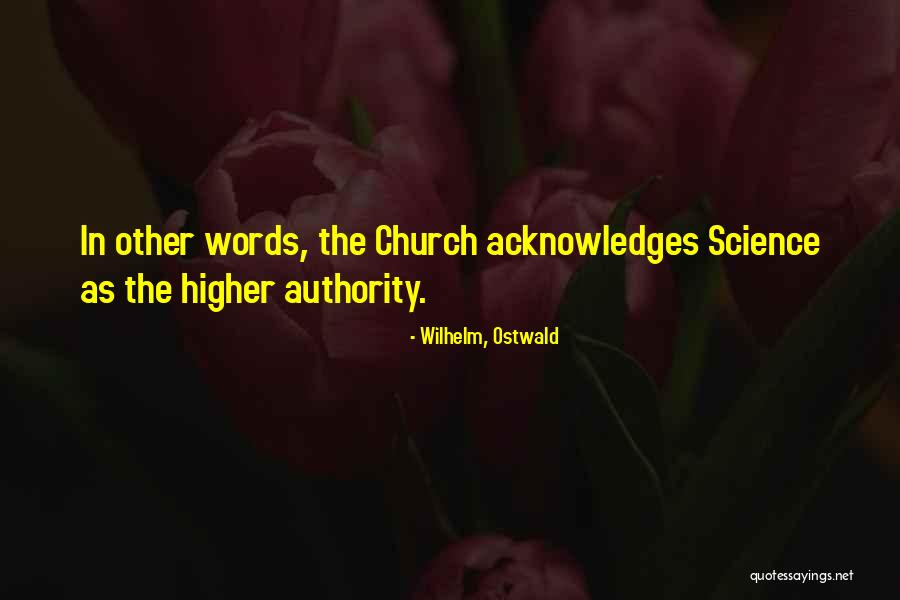 W Ostwald Quotes By Wilhelm, Ostwald W Ostwald Quotes By Wilhelm, Ostwald