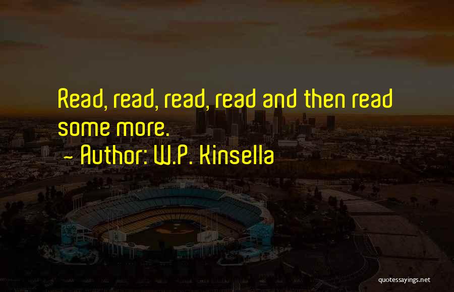 W.P. Kinsella Quotes 1182594