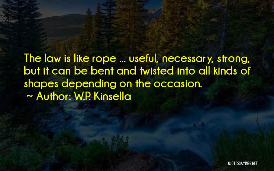 W.P. Kinsella Quotes 1832208