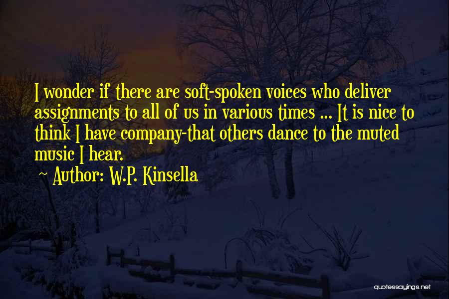 W.P. Kinsella Quotes 425776