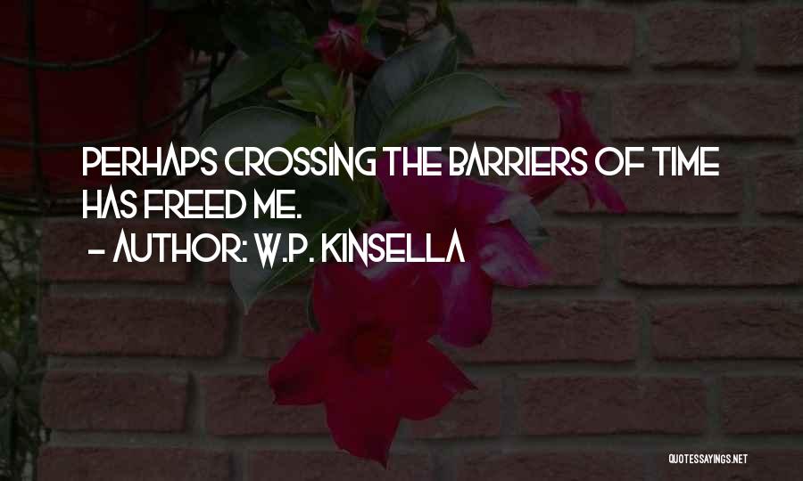 W.P. Kinsella Quotes 571511