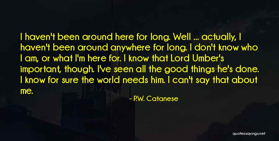 W P S Quotes By P.W. Catanese W P S Quotes By P.W. Catanese