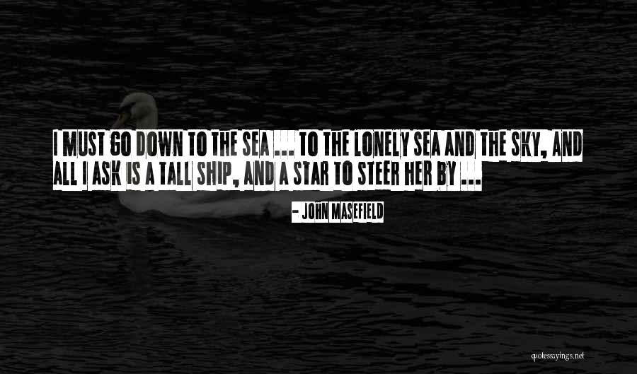 W R Long Attachments Quotes By John Masefield W R Long Attachments Quotes By John Masefield