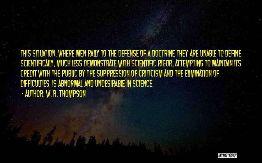 W. R. Thompson Quotes 1381990