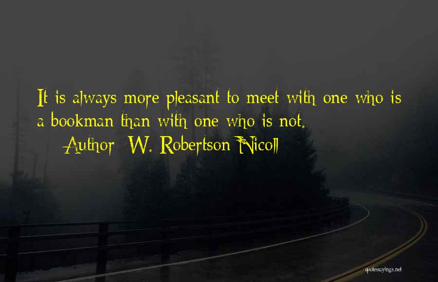 W. Robertson Nicoll Quotes 1195292